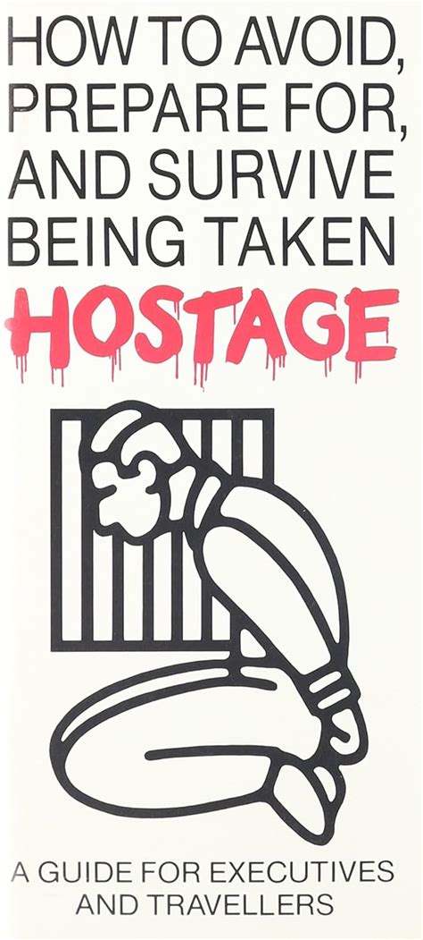 How to avoid prepare for and survive being taken hostage a guide for executives and travellers international. - Relations entre la marne de strassen et la marne de buzenol.