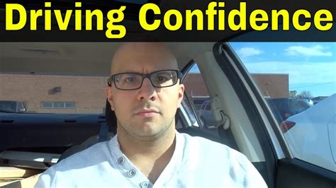 How to be a more confident driver