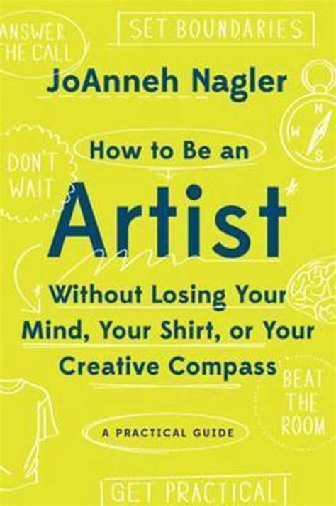 How to be an artist without losing your mind your shirt or your creative compass a practical guide. - Adolfo calero-orozco en la narrativa nicaragüense.