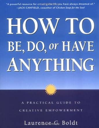 How to be do or have anything a practical guide to creative empowerment. - Solution manual to an introduction to analysis.