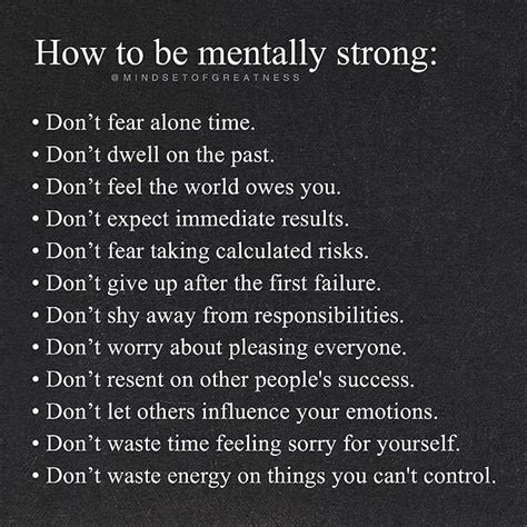 How to be mentally strong. Also helpful: Rely on “chunking”—setting small goals like reaching the next mailbox or aid station. You don’t always have to be running to build your mental strength. “Get used to doing ... 
