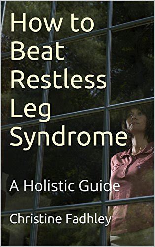 How to beat restless leg syndrome a holistic guide. - Physics chapter 20 static electricity answers.