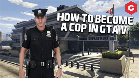 How to become a cop in gta