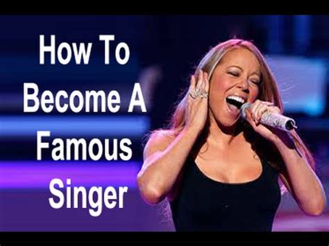 How to become a famous singer. Become a singer-songwriter; Work hard; Starting a singing career age 11 and under. If you are aged 11 and under then you’ve got so much time to develop yourself as a singer. Many kids dream of being a famous singer when they grow up but it’s important to take your time when you’re only a child. The first thing you should focus on is ... 