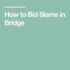 How to bid slam in bridge