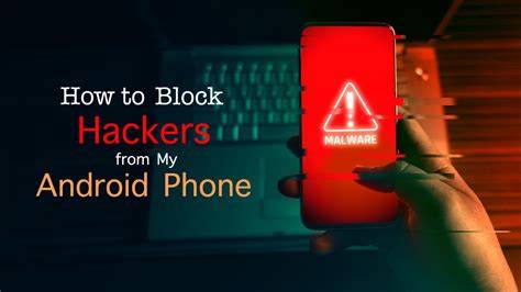 How to block hackers from my android phone for free.  This blog post will...