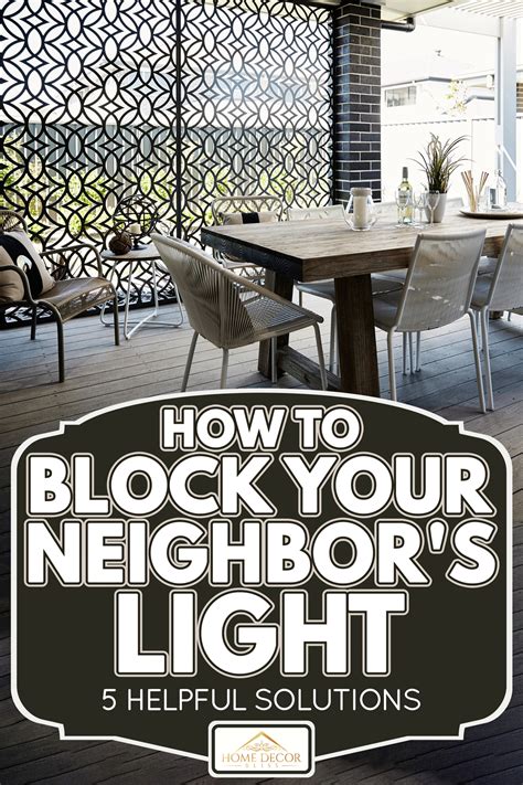 How to block neighbors light.  That&rsquo;s when a little landscaping project turned into lon...