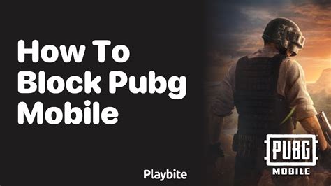 How to block pubg mobile. .  ...
