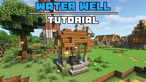 How to build a Simple Waterwell Minecraft Blog