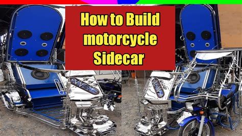 How to build a sidecar body.  In order to carefully and successfully pu...