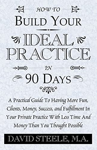 How to build your ideal practice in 90 days a practical guide to having more fun clients money su. - Manual ais furuno fa 100 junction box.
