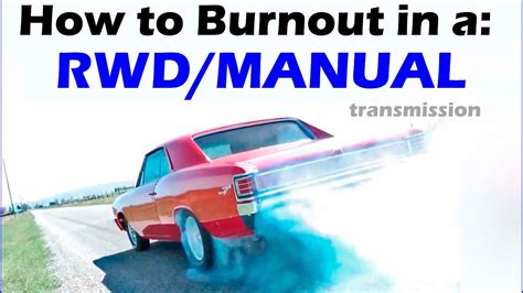 How to burnout in a manual