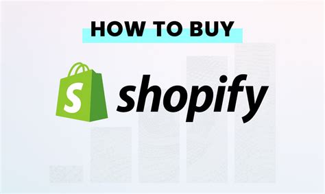Step 1: Choose where to buy Shopify stock