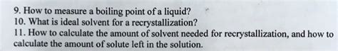 How to calculate the amount of solvent needed for recrystallization.  ...
