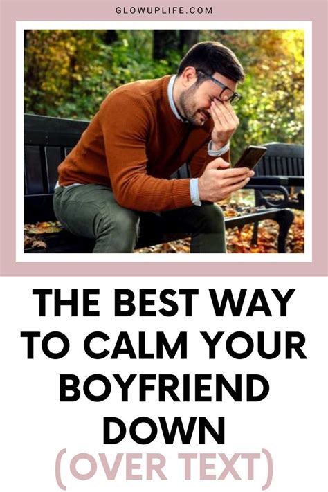 How to calm your boyfriend down through text. .  Calm is the #1 app for mindfulness and med...