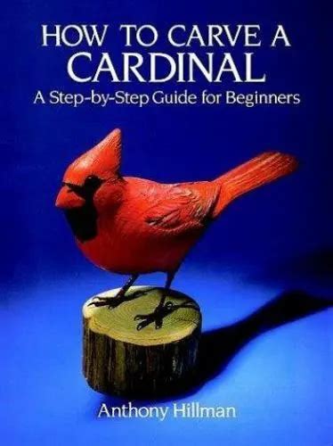 How to carve a cardinal a step by step guide for beginners. - Témoins de la fin du iiie reich.