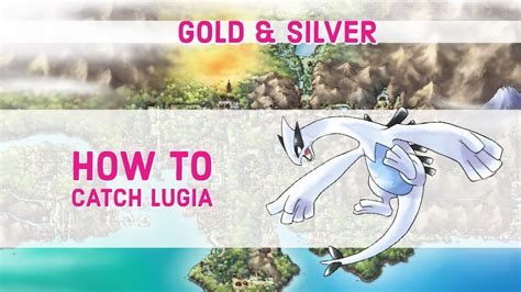 How to catch lugia in gold