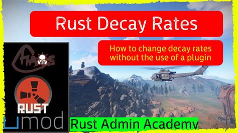 How to change decay rate in rust