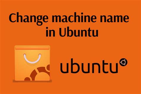 How to change machine name in ubuntu