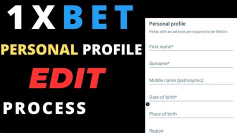 How to change personal details in 1xbet