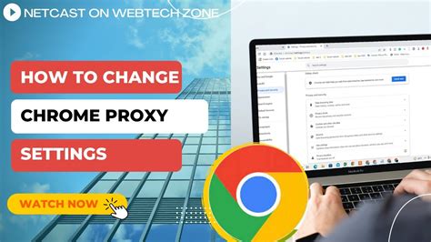 How to change proxy in chrome mobile