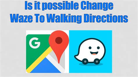 How to change waze to walking. Things To Know About How to change waze to walking. 
