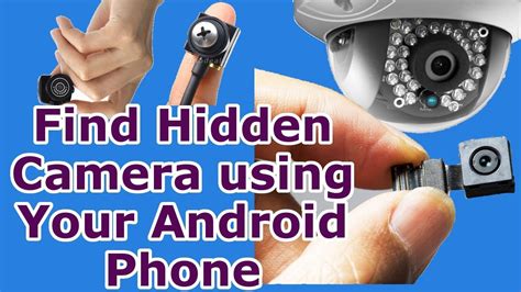 There are lots of free hidden camera detector a