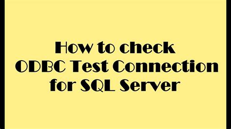 How to check odbc connection in sql server.  Is th Jan 3, 2025 · This ...