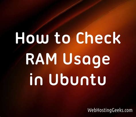 How to check ram usage in ubuntu