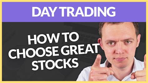 How to choose stocks for day trading. Things To Know About How to choose stocks for day trading. 
