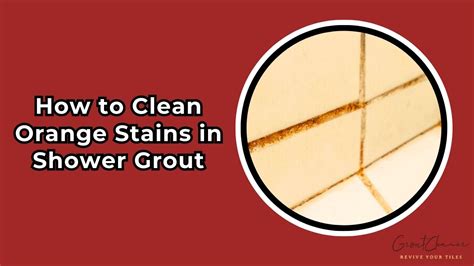 How to clean orange stains in shower grout. .  <a href=https://emplato.com/as...