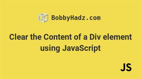 How to clear div in javascript