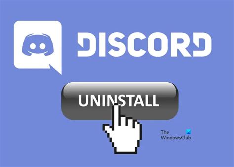 How to completely uninstall Discord from Windows PC - The Windows Club