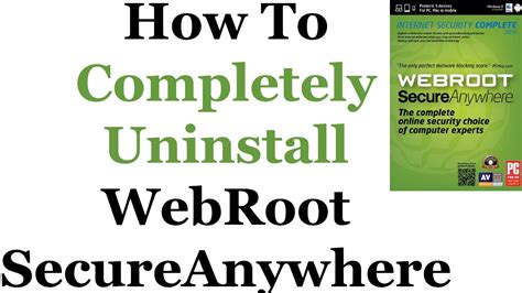 How to completely uninstall webroot secure …