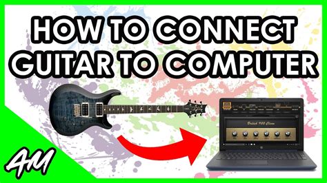 How to connect a guitar to a PC – a step-by-step guide