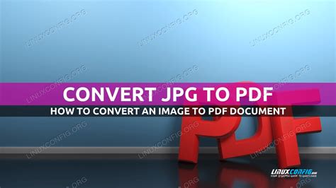 How to convert JPG to PDF Linux Tutorials Learn Linux Configuration