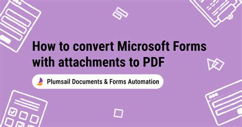 How to convert Microsoft Forms with attachments to PDF in Power