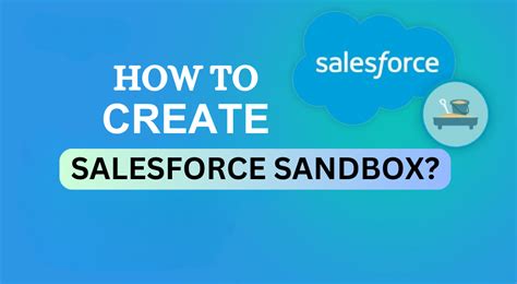 How to create Salesforce Sandbox