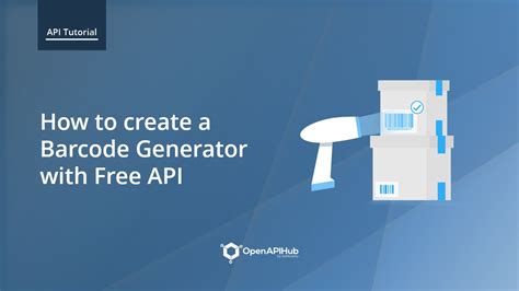 How to create a Barcode Generator with Free API OpenAPIHub Community
