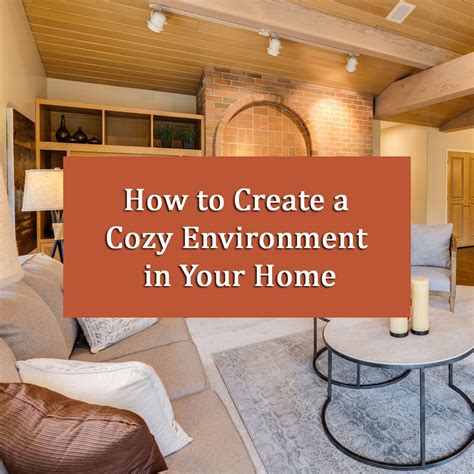 How to create a cozy home environment