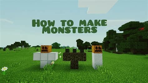 How to create a monster in minecraft