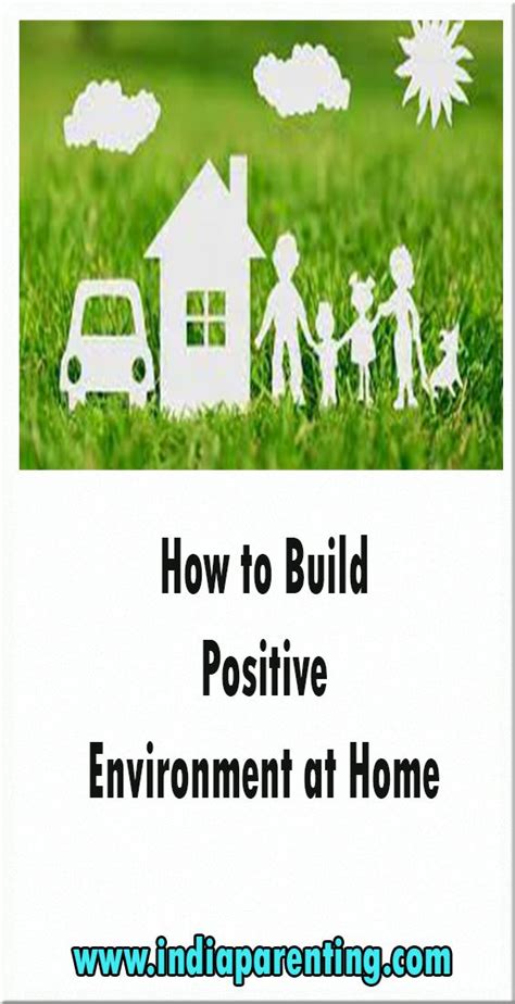 How to create a positive home environment