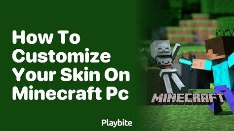 How to customize skin in minecraft pc