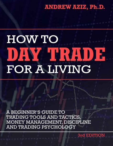 How to day trade for a living a beginner s guide to trading tools and tactics money management discipline and. - Código civil para el distrito y territorios federales..
