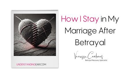 How to deal with betrayal in marriage