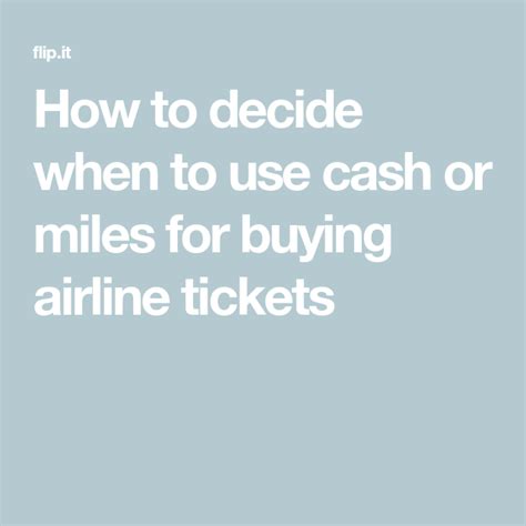 How to decide whether to use cash or miles for airline …