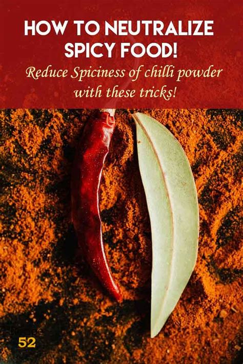 How to decrease spiciness in food