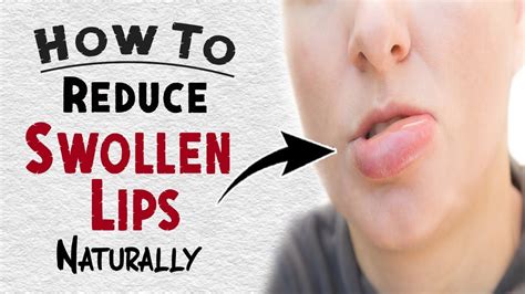 How to decrease swelling in lips