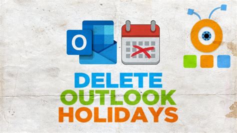 How to delete all holidays from Outlook YouTube