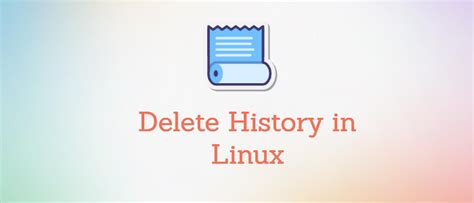 How to delete history in linux